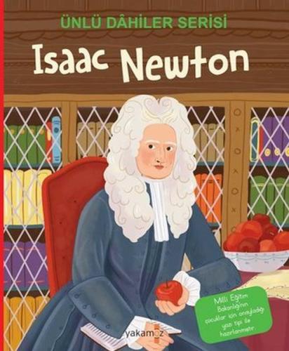 Isaac Newton - Ünlü Dahiler Serisi Kolektif