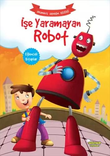 İşe Yaramayan Robot - Okumayı Sevdim Dizisi