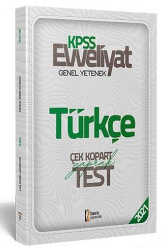 İsem 2021 Evveliyat KPSS Genel Yetenek Türkçe Çek Kopar Yaprak Test (Y