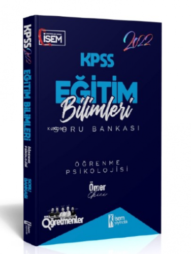 İsem 2022 KPSS Eğitim Bilimleri Öğrenme Psikolojisi Çözümlü Soru Bankası İsem Yayıncılık