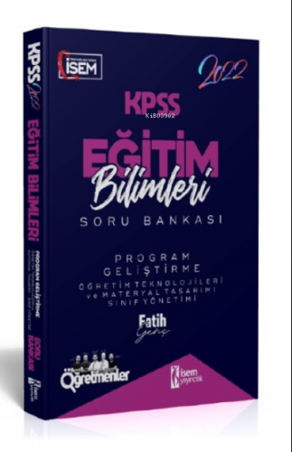 İsem 2022 KPSS Eğitim Bilimleri Program Geliştirme Çözümlü Soru Bankası