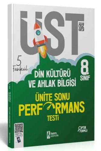 İsem Yayıncılık 2023 8. Sınıf LGS Din Kültürü ve Ahlak Bilgisi 5 Fasikül Ünite Sonu Performans Testi