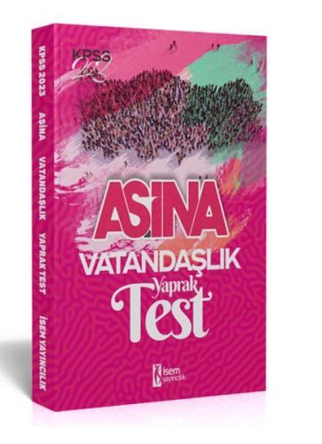İsem Yayıncılık 2023 KPSS Lisans Aşina Vatandaşlık Çek Kopar Yaprak Test