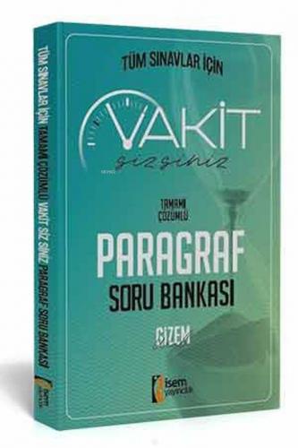 İsem Yayınları 2020 KPSS Tüm Sınavlar İçin Paragraf Vakit Sizsiniz Soru Bankası