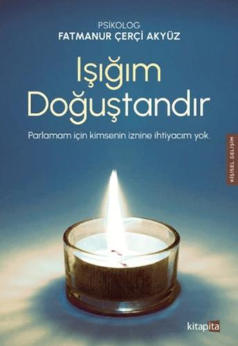 Işığım Doğuştandır Fatmanur Çerçi Akyüz