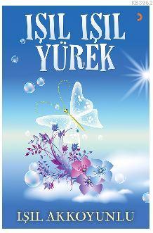 Işıl Işıl Yürek