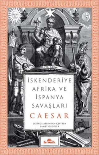 İskenderiye, Afrika ve İspanya Savaşları Gaius Julius Caesar