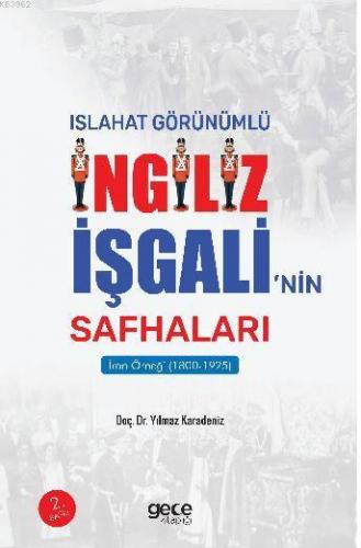 İslahat Görünümlü İngiliz İşgali'nin Safhaları