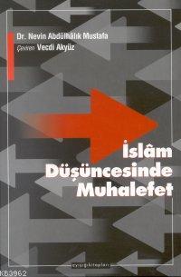 İslam Düşüncesinde Muhalefet Nevin Abdülhalik Mustafa