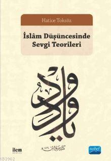 İslâm Düşüncesinde Sevgi Teorileri