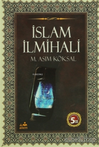 İslam İlmihali M. Asım Köksal