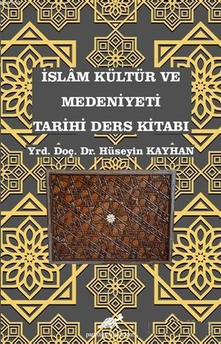 İslam Kültür ve Medeniyeti Tarihi Ders Kitabı