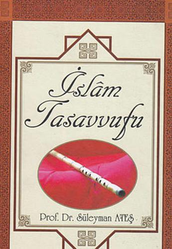 İslam Tasavvufu Süleyman Ateş