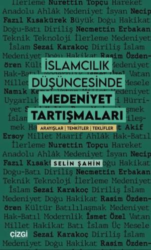 İslamcılık Düşüncesinde Medeniyet Tartışmaları