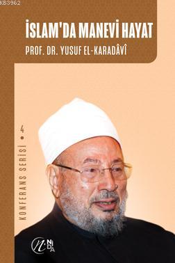 İslam'da Manevi Hayat Yusuf el-Karadâvî
