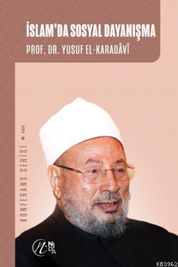 İslam'da Sosyal Dayanışma Yusuf el-Karadâvî
