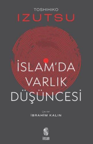 İslam'da Varlık Düşüncesi Toshihiko İzutsu