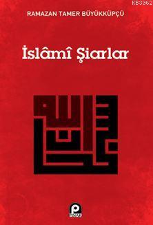 İslami Şiarlar Ramazan Tamer Büyükküpçü