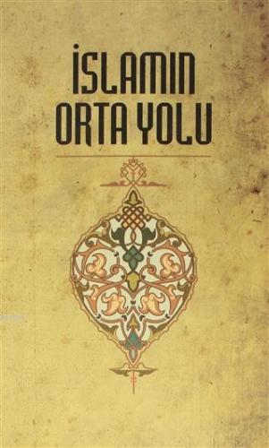 İslamın Orta Yolu