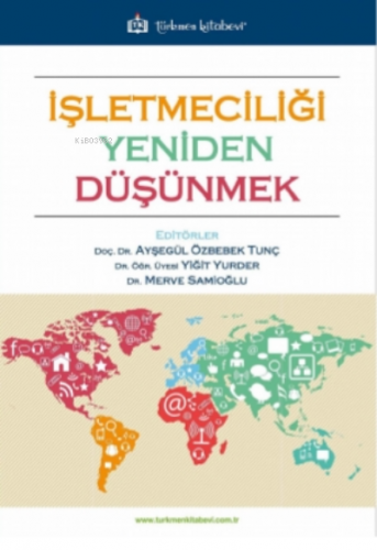 İşletmeciliği Yeniden Düşünmek