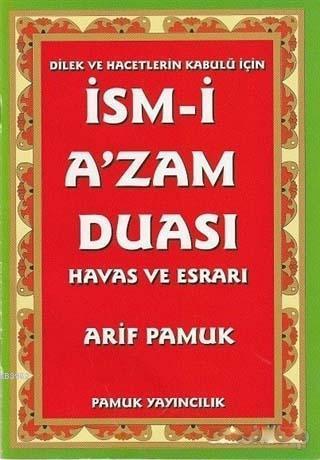 İsm-i A'zam Duası - Havas ve Esrarı (Dua-029)