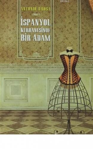İspanyol Kerhanesinde Bir Adam