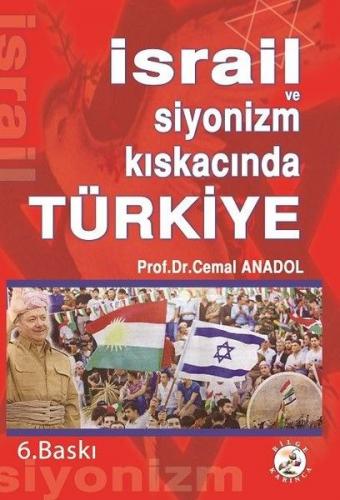 İsrail ve Siyonizm Kıskacında Türkiye