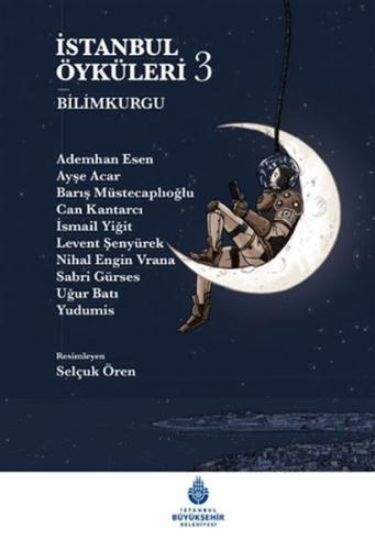 İstanbul Öyküleri 3 - Bilimkurgu Yudumis