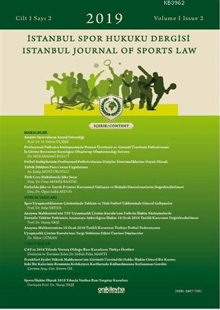 İstanbul Spor Hukuku Dergisi Cilt: 1 Sayı: 2 - 2019 Kolektif
