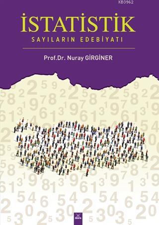 İstatistik Sayıların Edebiyatı Nuray Girginer