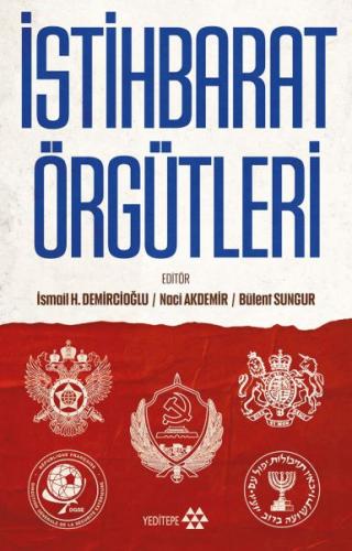 İstihbarat Örgütleri İsmail Hakkı Demircioğlu -Naci Akdemir