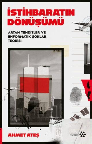 İstihbaratın Dönüşümü Ahmet Ateş