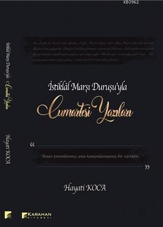 İstiklal Marşı Duruşu'yla Cumartesi Yazıları