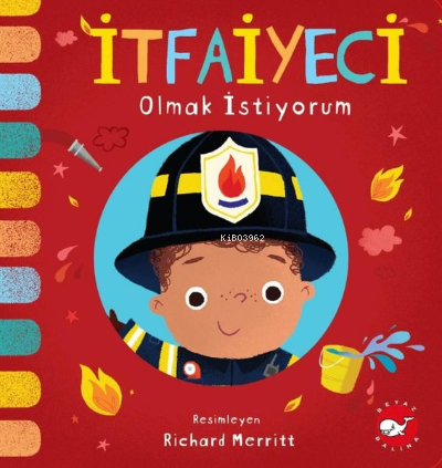 İtfaiyeci Olmak İstiyorum