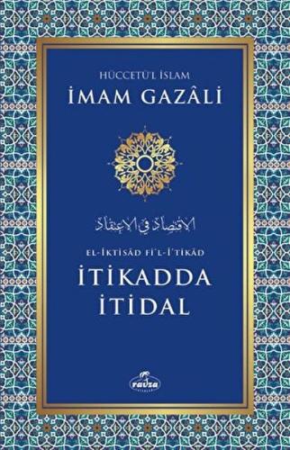 İtikadda İtidal İmam Gazali