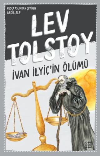 İvan İlyiç’in Ölümü Lev Nikolayeviç Tolstoy