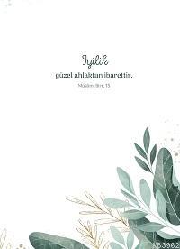 İyilik Güzel Ahlaktan İbarettir - A5 Çizgili Defter