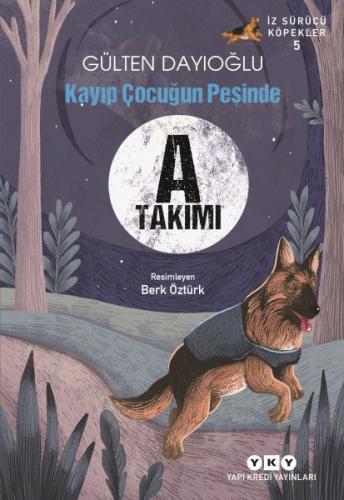 İz Sürücü Köpekler – 5 Kayıp Çocuğun Peşinde