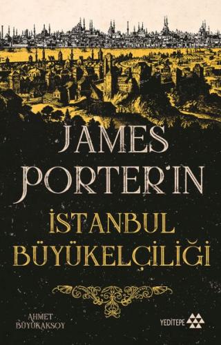 James Porter’ın İstanbul Büyükelçiliği Ahmet Büyükaksoy