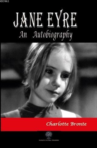 Jane Eyre An Autobiography