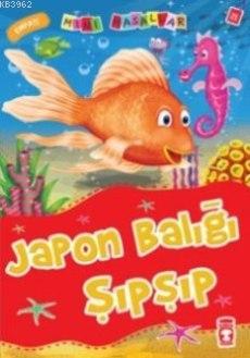 Japon Balığı Şıp Şıp Nalan Aktaş Sönmez