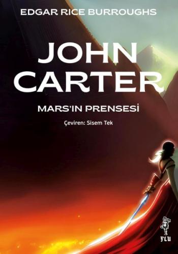 John Carter – Mars’ın Prensesi Edgar Rice Burroughs