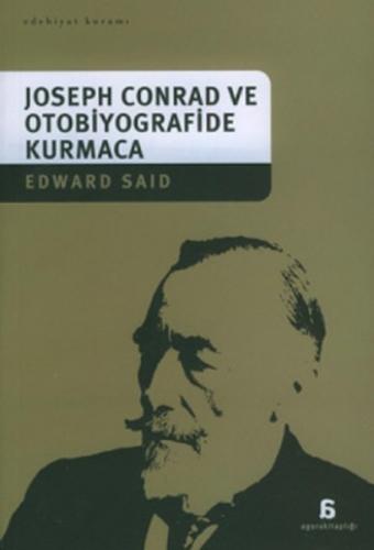 Joseph Conrad ve Otobiyografide Kurmaca Edward Said