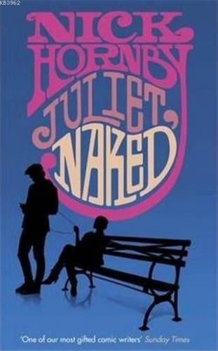 Juliet Naked Nick Hornby