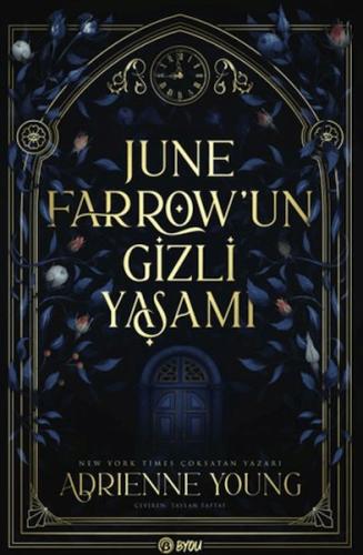 June Farrow'un Gizli Yaşamı Adrienne Young