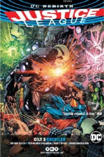 Justice League Cilt 3 - Ebediler (Rebirth) Bryan Hitch
