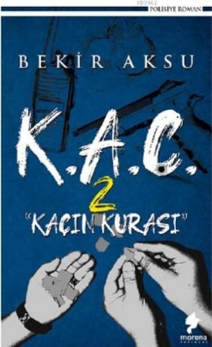 K.A.Ç. 2; Kaçın Kurası
