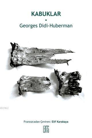 Kabuklar Georges Didi-Huberman