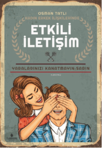 Kadın Erkek İlişkilerinde Etkili İletişim Osman Tatlı
