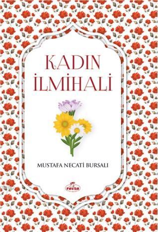 Kadın İlmihali Mustafa Necati Bursalı